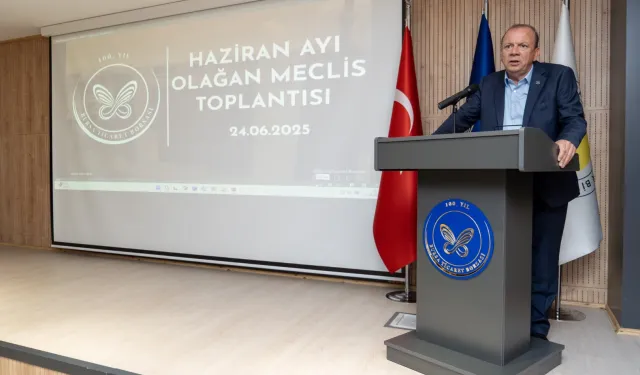 Bursa Ticaret Borsası Haziran toplantısını yaptı