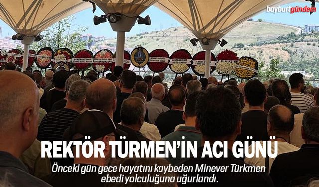 Rektör Mutlu Türkmen'in annesi Ankara ebedi yolculuğuna uğurlandı