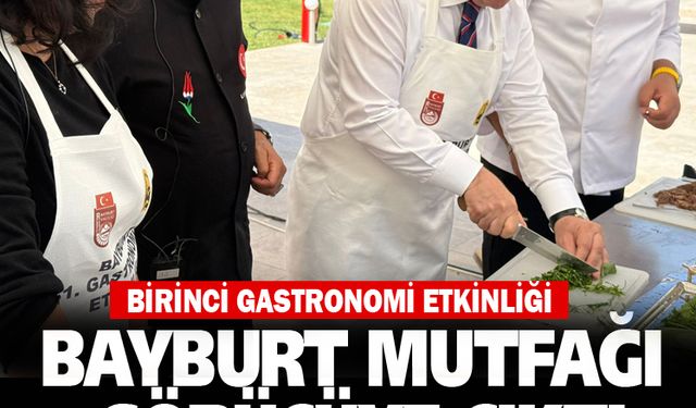 Bayburt mutfağı görücüye çıktı