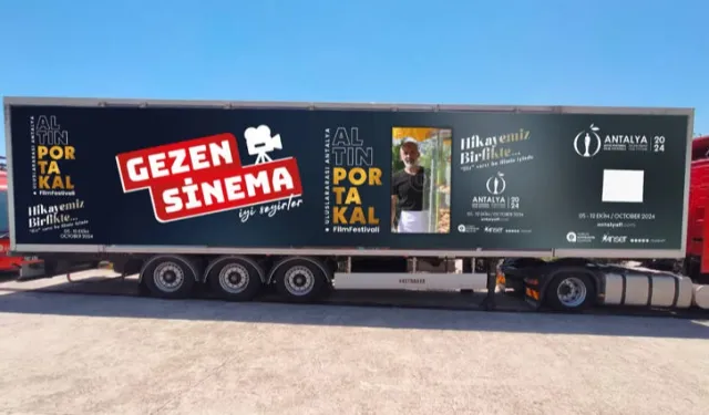 Altın Portakal’da “Gezen Sinema” heyecanı başIıyor