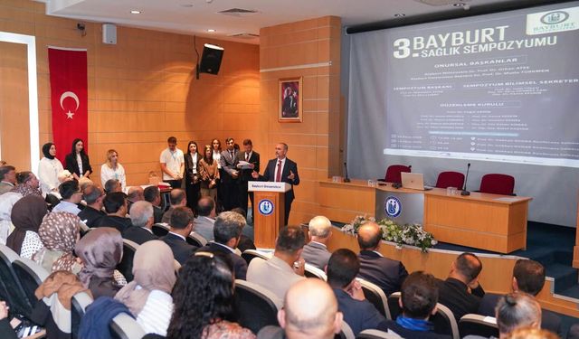 Bayburt’ta 3. Sağlık Sempozyumu Başladı: Acil ve Afet Tıbbı Masaya Yatırılıyor