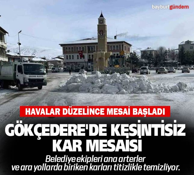 Gökçedere'de kesintisiz kar mesaisi