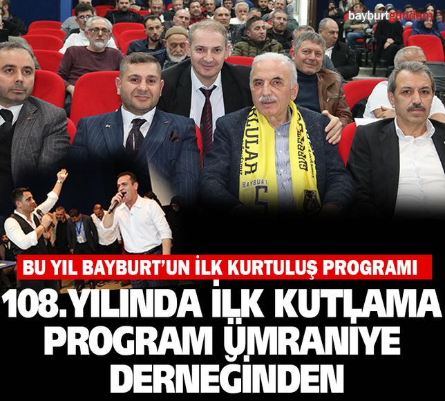 Bu Yılın ilk Bayburt’un Kurtuluş Programı Ümraniye’yle başladı