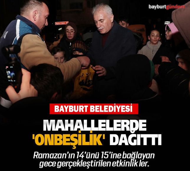 Bayburt belediyesi çocukların Onbeşisini unutmadı