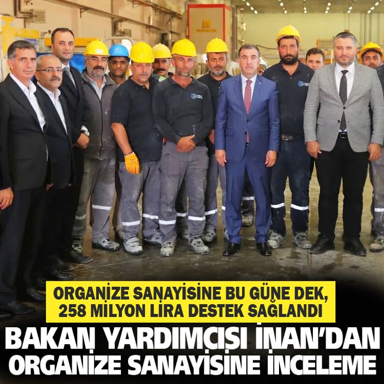 Bakan yardımcısı İnan’dan organize sanayisine inceleme
