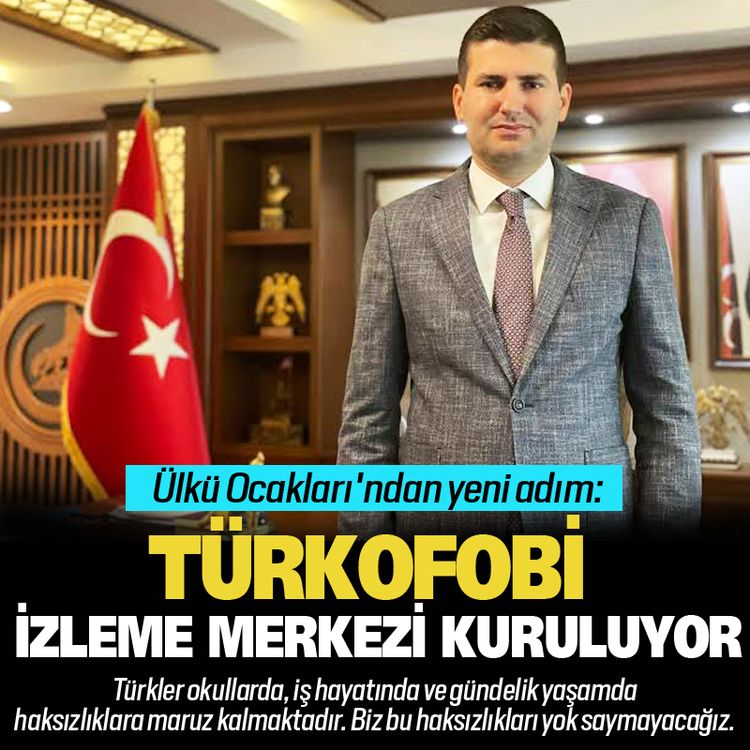 Ülkü Ocakları Türkofobi İzleme Merkezi kuruyor