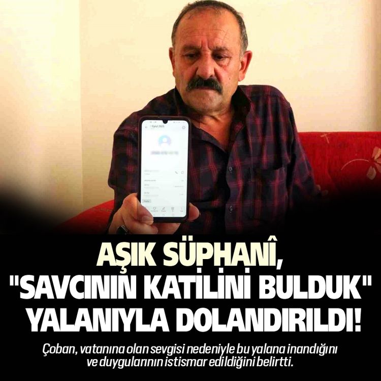 Aşık Süphanî, "Savcının Katilini Bulduk" yalanıyla dolandırıldı!