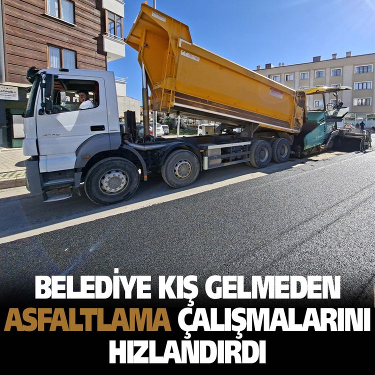 Belediye Kış gelmeden asfaltlama çalışmalarını hızlandırdı