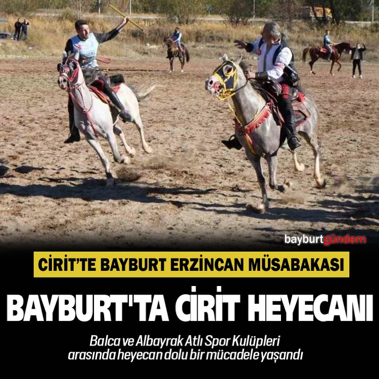 Bayburt’ta Cirit heyecanı