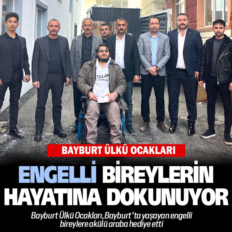 Bayburt Ülkü Ocakları, engelli bireylerin hayatına dokunuyor