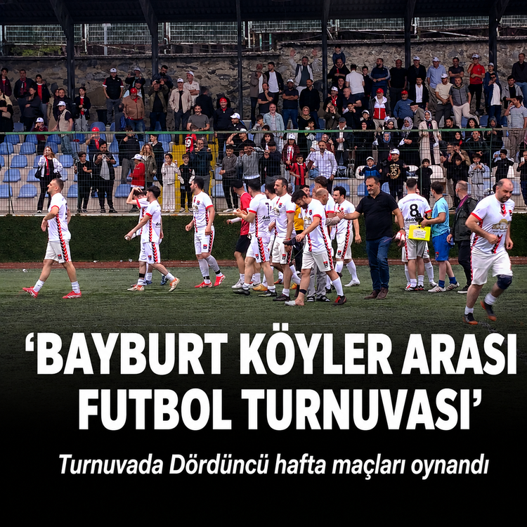 Bayburt Köyler arası futbol turnuvası dördüncü hafta maçları
