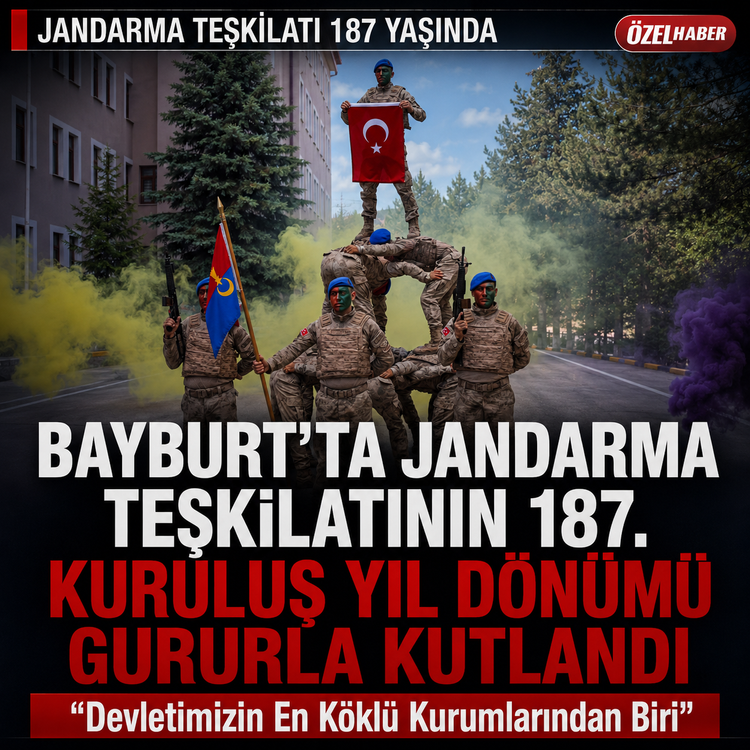 Bayburt'ta Jandarma Teşkilatının 187. Kuruluş Yıl Dönümü Kutlandı
