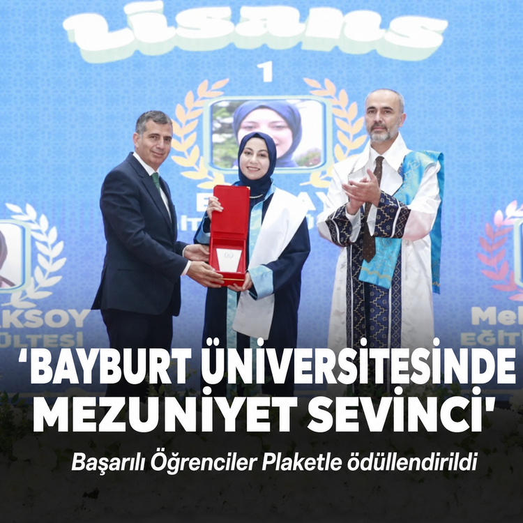 Bayburt Üniversitesinde Mezuniyet Sevinci.