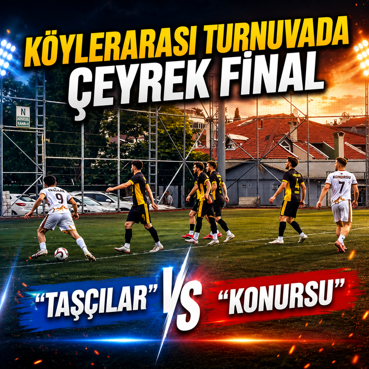 Köyler arası Futbol Turnuvası Çeyrek final, TAŞÇILAR-KONURSU Maçı