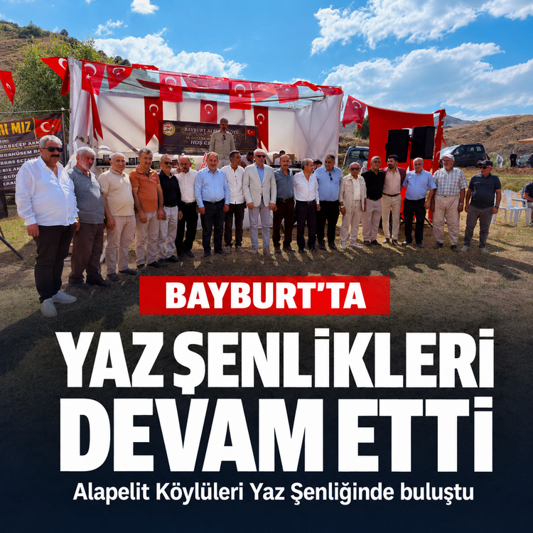 Bayburt'ta Yaz Şenlikleri Hız Kesmiyor