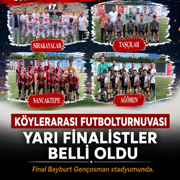 Bayburt Köyler Arası Futbol Turnuvası'nda Yarı Finalistler Belli Oldu