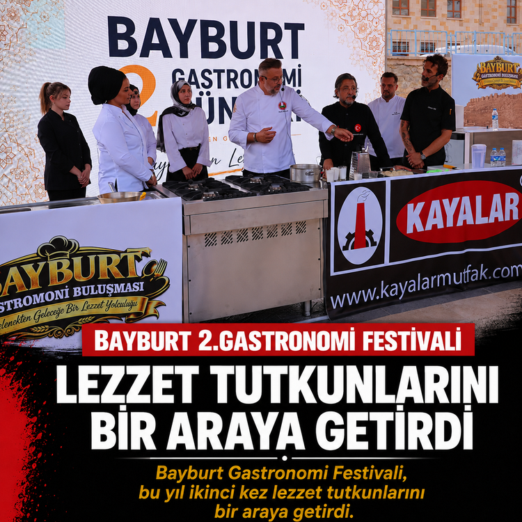 Bayburt Gastronomi Festivali ikinci kez başladı