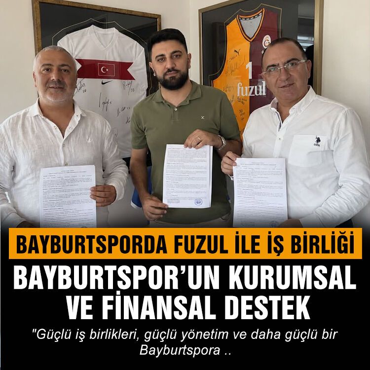 Bayburtspor İçin İmzalar Atıldı: Fuzul Kulübün Sponsoru Oldu