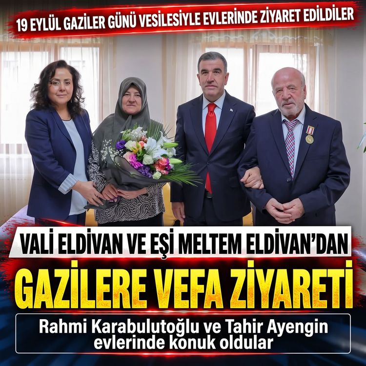 Bayburt Valisi Mustafa Eldivan'dan Gazilere Vefa Ziyareti