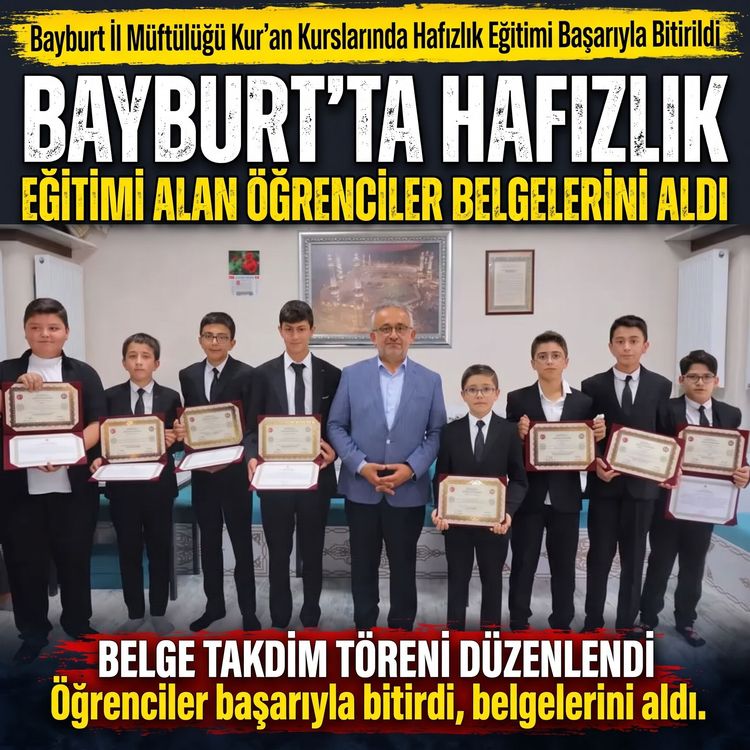 Bayburt'ta Hafızlık Eğitimi Alan Öğrenciler Belgelerini Aldı