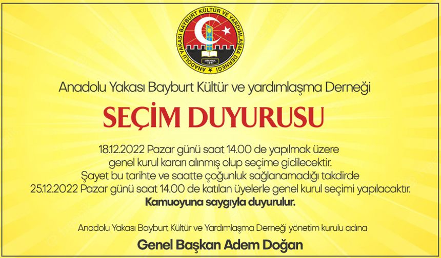 Anadolu Yakası Bayburt Kültür ve yardımlaşma Derneği seçim duyurusu