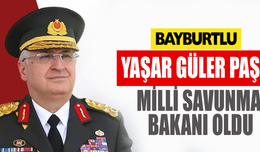Milli Savunma Bakanı Yaşar Güler oldu