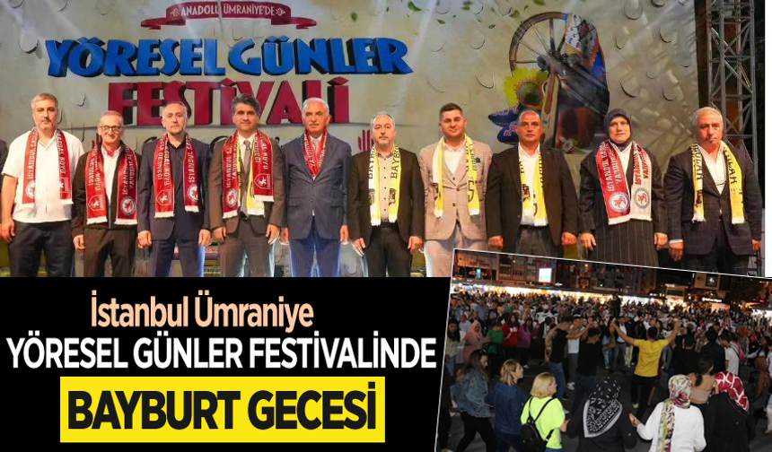 İstanbul Ümraniye’de Yöresel Bayburt gecesi