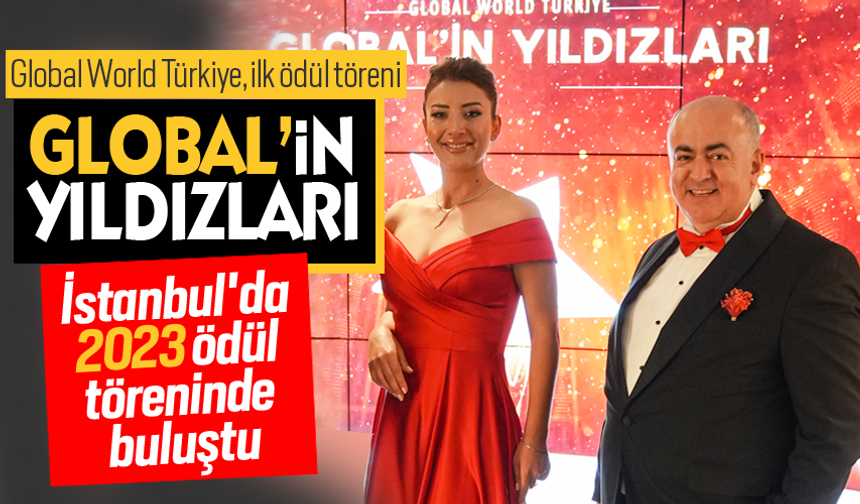 Globalin yıldızları İstanbul'da 2023 ödül töreninde buluştu.