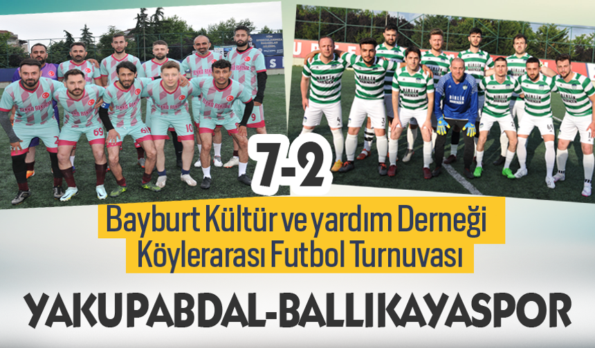 Bayburt Köylerarası Futbol Turnuvasında Yakupabdal–Ballıkaya karşılaşması