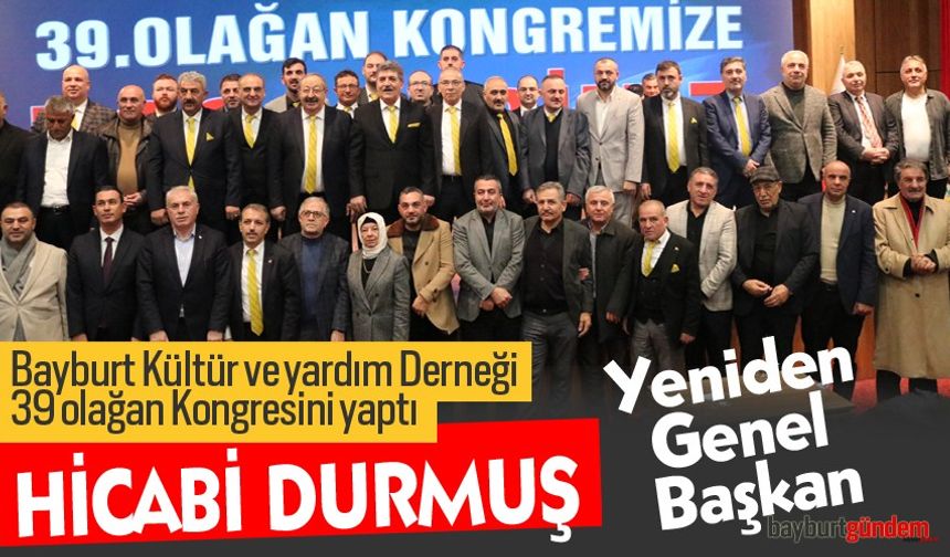 Bayburt Kültür ve yardım Derneği 39 olağan Kongresini yaptı