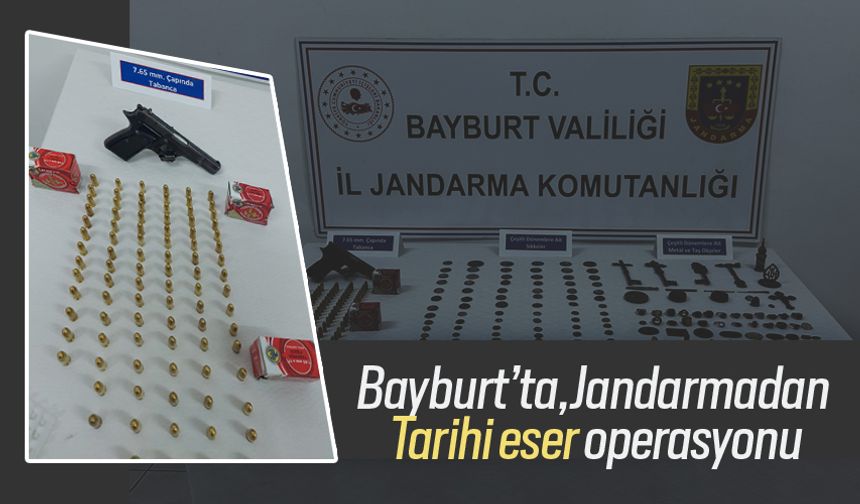 Bayburt’ta Tarihi Eser kaçakçıları yakalandı