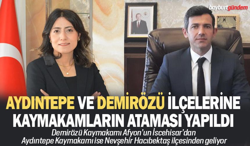 Aydıntepe ve Demirözü ilçelerine kaymakamların ataması yapıldı