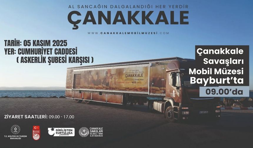 Mobil Müze Bayburt Halkını Ağırlamaya Hazır!