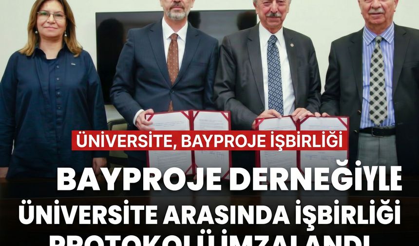 BAYPROJE ve Üniversite Arasında İş Birliği Protokolü